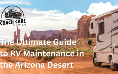 The Ultimate Guide to RV Maintenance in the Arizona Desert